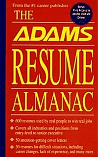 [중고] The Adams Resume Almanac: 600 Resumes and 25 Cover Letters Arranged by Career Category (Paperback)