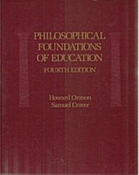 Philosophical Foundations of Education (Paperback, 4 Sub)