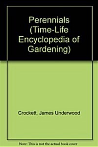 Perennials (Time-Life Encyclopedia of Gardening) (Paperback)