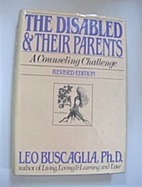 Disabled and Their Parents (Paperback)