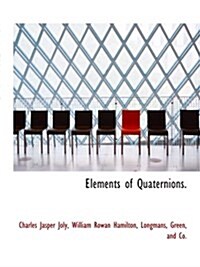 Elements of Quaternions. (Paperback)