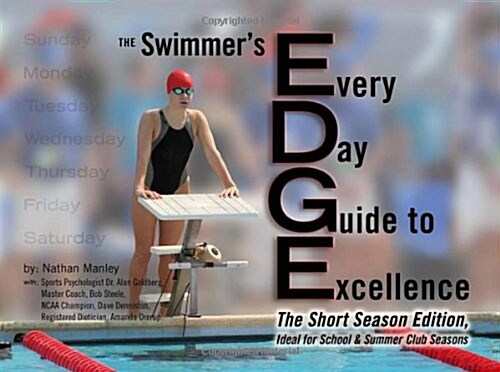 The EDGE: The Swimmers Every Day Guide to Excellence (Paperback)