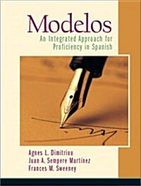 ¡Modelos! An Integrated Approach for Proficiency in Spanish (Paperback, 1st)