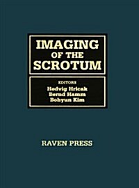 Imaging of the Scrotum: Textbook and Atlas (Hardcover, 1st)