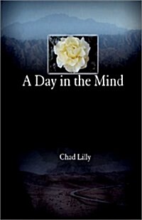 A Day in the Mind (Paperback)