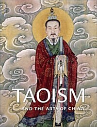 Taoism and the Arts of China (Hardcover, 1)
