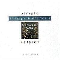 Simple Stamps & Stencils (The Simple Style Series) (Hardcover, 0)