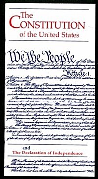 Constitution of the United States and the Declaration of Independence (Pamphlet, Reissue)