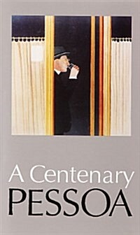 A Centenary Pessoa. Edited by Eugnio Lisboa with L.C. Taylor (Hardcover)