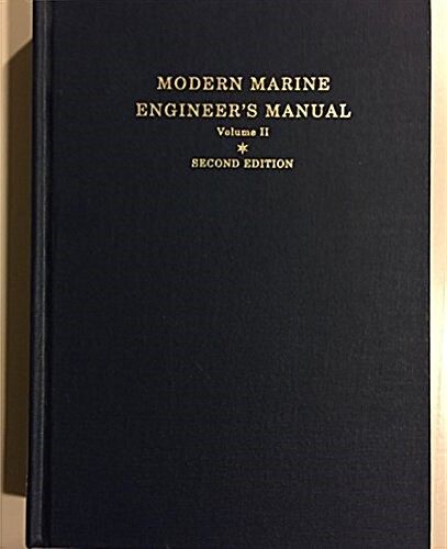 Modern Marine Engineers Manual, Vol. 2 (Hardcover, 2nd)