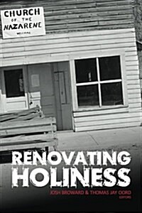 Renovating Holiness (Paperback, 1)