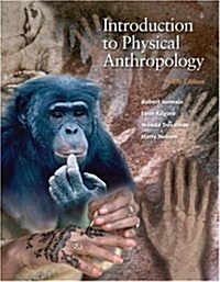 Introduction to Physical Anthropology (with InfoTrac) (Paperback, 9)