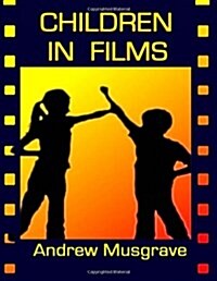 Children in Films (Paperback)