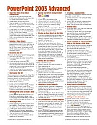 Microsoft PowerPoint 2003 Advanced Quick Reference Guide (Cheat Sheet of Instructions, Tips & Shortcuts - Laminated Card) (Pamphlet)