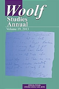 Woolf Studies Annual Volume 19 (Paperback)