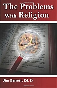The Problems With Religion (Paperback)
