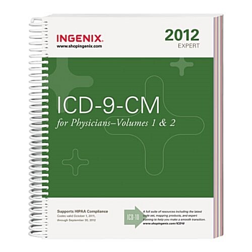 ICD-9-CM 2012 Expert for Physicians (ICD-9-CM Expert for Physicians, Vol. 1 & 2) (Spiral-bound, 2012 Edition)