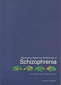 Managing Negative Symptoms of Schizophrenia (Hardcover)