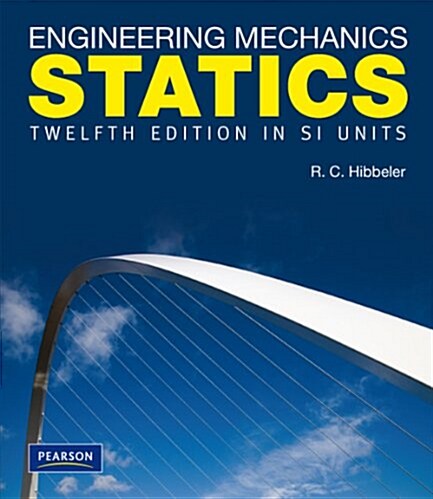 Engineering Mechanics Statics SI (Paperback, 12)