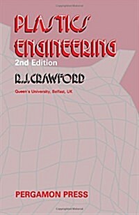 Plastics Engineering, Second Edition (Hardcover, 2)