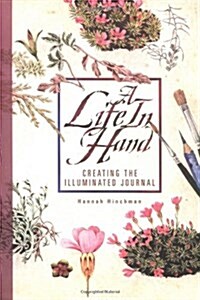 A Life In Hand: Creating the Illuminated Journal (Paperback)