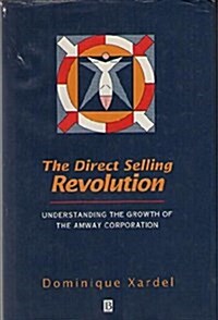 The Direct Selling Revolution (Hardcover)