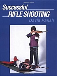 Successful Rifle Shooting (Hardcover, 2nd)