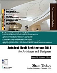 Autodesk Revit Architecture 2014 for Architects and Designers (Paperback)
