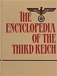 The Encyclopedia of the Third Reich, vol 2 (Hardcover)