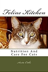 Feline Kitchen: Natural Nutrition & Care for Cats (Paperback, 2)