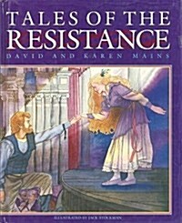 Tales of the Resistance (Hardcover)