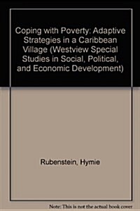 Coping with Poverty: Adaptive Strategies in a Caribbean Village (Paperback)