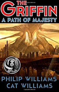 A Path of Majesty: (The Griffin Series: Book 4) (Paperback)