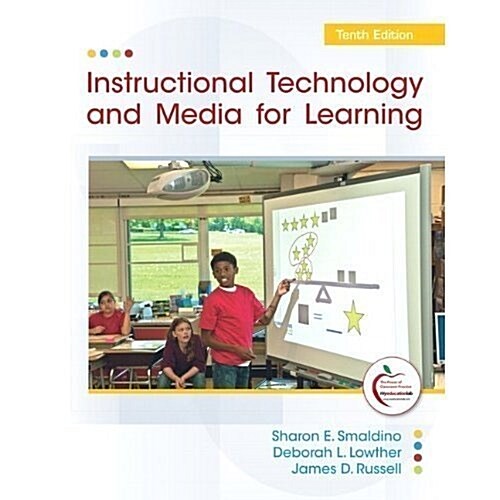 Instructional Technology and Media for Learning (Instructors Copy) (Paperback, 10th)