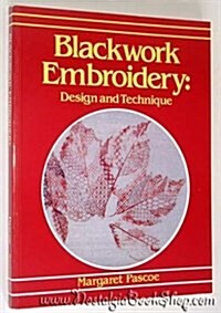 Blackwork Embroidery: Design and Technique (Paperback, 2nd)