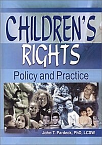 Childrens Rights: Policy and Practice (Hardcover)