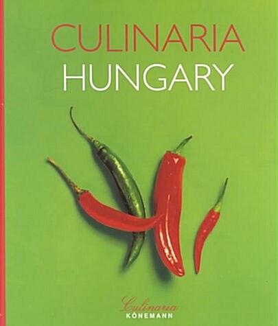 Hungary (Culinaria) (Hardcover, 0)