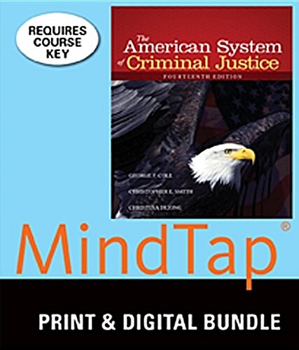 Bundle: The American System of Criminal Justice, 14th + MindTap Criminal Justice, 1 term (6 months) Printed Access Card (Hardcover, 14)
