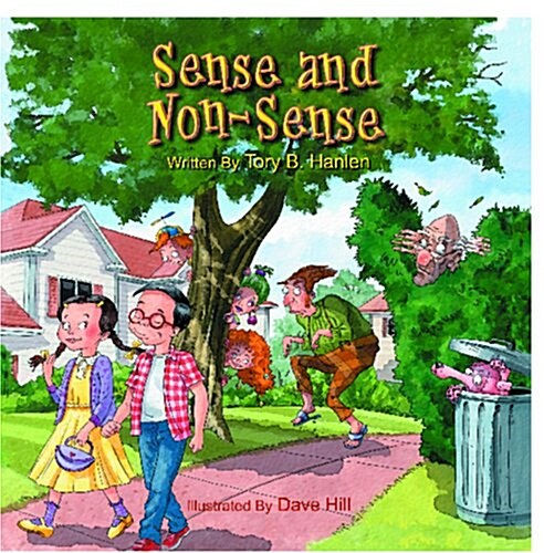 Sense and Non-Sense: Life on Nonsense Street (Paperback)