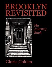 Brooklyn Revisited: My Journey Back (Paperback)