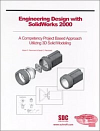 Engineering Design with SolidWorks 2000 (Paperback, 1st)