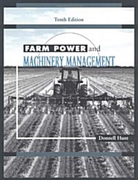 Farm Power and Machinery Management (Paperback, 10)