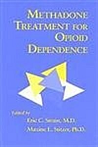 Methadone Treatment for Opioid Dependence (Hardcover)