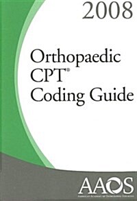Orthopaedic CPT Coding Guide 2008 (Cpt/Rvu Coding Guide) (Paperback, 1)