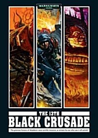 The 13th Black Crusade (Warhammer Novels) (Paperback)