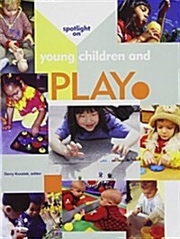 Spotlight on Young Children and Play (Paperback, illustrated edition)