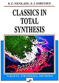 Classics in Total Synthesis (Hardcover, 1)