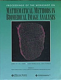 1996 Workshop on Mathematical Analysis of Biomedical Methods               E Analysis: June 21-22, 1996 San Francisco, California (Paperback)