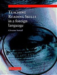 [중고] TEACHING READING SKILLS IN A FOREIGN LANGUAGE: NEW EDITION (Paperback, 2nd edition)