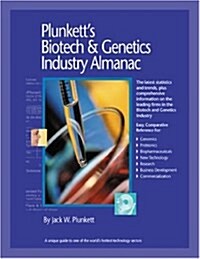 Plunketts Biotech and Genetics Industry Almanac 2008: Biotech & Genetics Industry  Market Research, Statistics, Trends & Leading Companies (Plunkett (Paperback)